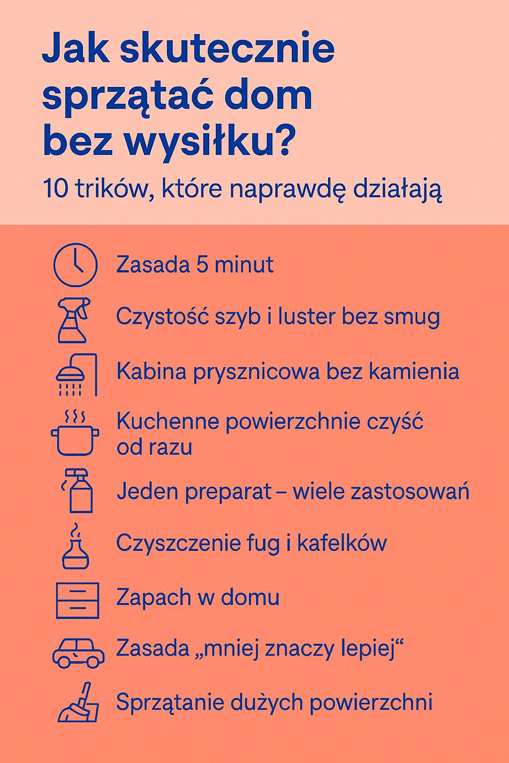 Jak skutecznie sprzątać dom bez wysiłku? 10 trików, które naprawdę działają